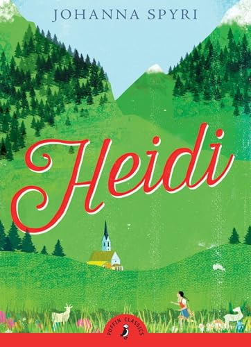 Heidi: Introd. by Eva Ibbotson (Puffin Classics)
