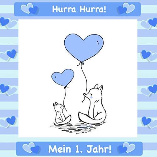 Hurra Hurra! Mein 1. Jahr!: Gästebuch erster Geburtstag I Fuchs Design I für 50 Gäste I Geschriebene Glückwünsche & die schönsten Fotos I Quadratisch I Softcover I Mitbringsel Kleinkind Geburtstag