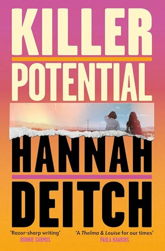 Killer Potential: The hot, twisty, stay-up-all-night novel for fans of THE GUEST and MY SISTER THE SERIAL KILLER