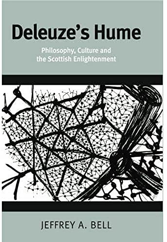 Deleuze's Hume: Philosophy, Culture and the Scottish Enlightenment