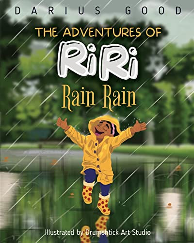 The Adventures of RiRi: Rain Rain