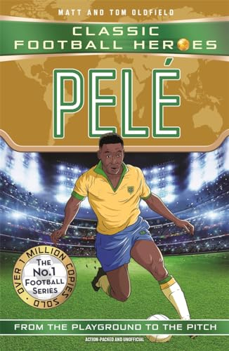 Pelé: Volume 76 (Ultimate Football Heroes, 76)