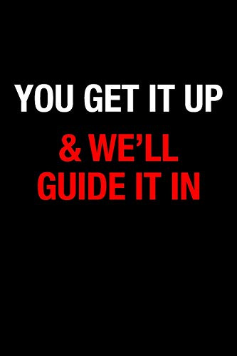 You get it up and we'll guide it in | Gift Notebook for Air Traffic Controller, Medium Ruled Blank Journal