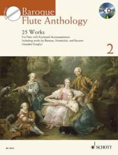 Baroque Flute Anthology: 25 Works for Flute with Keyboard Accompaniment / 25 oevres pour flute avec accompagnement de piano / 25 Werke fur Querflote mit Klavierbegleitung (2)