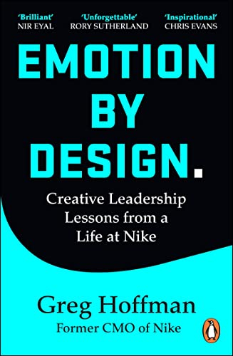 Emotion by Design: Lessons on Creativity from a Life at Nike