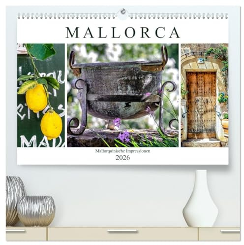Mallorca - Mallorquinische Impressionen (hochwertiger Premium Wandkalender 2026 DIN A2 quer), Kunstdruck in Hochglanz: Stimmungsvolle Bilder aus dem ... wunderschönen Balearen Insel. (CALVENDO Orte)