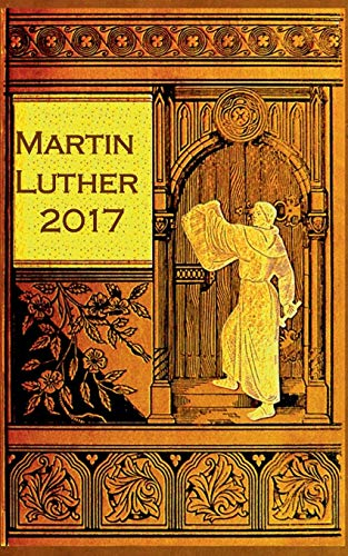 Martin Luther (Notizbuch): Notizbuch, Notebook, Vintage, Old Fashion, Klassiker, Edel, Design, Einschreibbuch, Tagebuch, Diary, Notes, Geschenkbuch, ... Hobby, Bestseller, Antik Label Cover