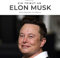Ein Tribut an Elon Musk: Eine Biografie in Bildern