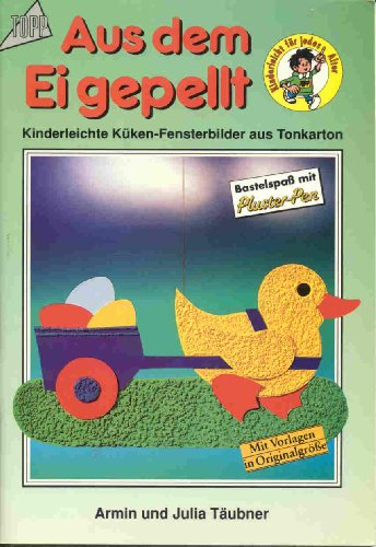 Aus dem Ei gepellt. Kinderleichte Küken-Fensterbilder aus Tonkarton.