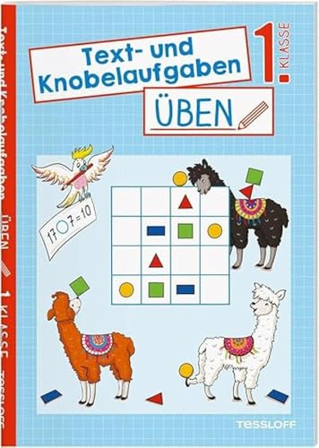 Text- und Knobelaufgaben üben. 1. Klasse | Rätseln, tüfteln, knobeln - Mathe üben mit Spaß und guter Laune: Logisches Denken und Mathe spielerisch üben