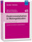Elektroinstallation in Wohngebäuden: Handbuch für die Elektro-Installationspraxis (VDE-Schriftenreihe – Normen verständlich)