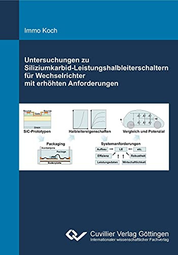 Untersuchungen zu Siliziumkarbid-Leistungshalbleiterschaltern für Wechselrichter mit erhöhten Anforderungen