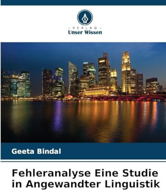 Fehleranalyse Eine Studie in Angewandter Linguistik: DE