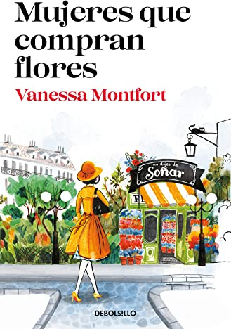 Mujeres que compran flores (Best Seller | Ficción)