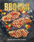 BBQ snel en lekker: Eenvoudige recepten voor de barbecue