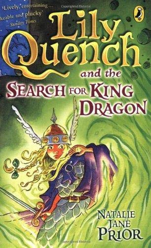 Lily Quench and the Search for King Dragon