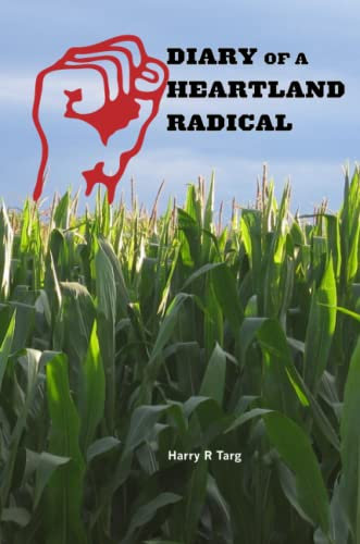 Diary of a Heartland Radical