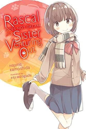 Rascal Does Not Dream of a Sister Venturing Out (light novel) (Volume 8) (Rascal Does Not Dream (light novel), 8)