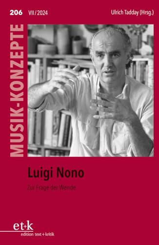 Luigi Nono: Zur Frage der Wende (MUSIK-KONZEPTE)