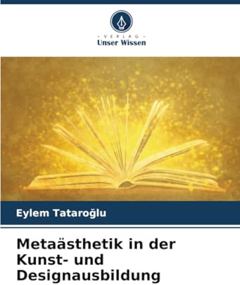 Metaästhetik in der Kunst- und Designausbildung