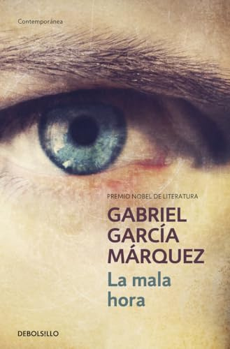 La mala hora (Contemporánea | Narrativa)
