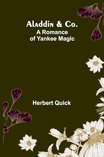 Aladdin & Co.: A Romance of Yankee Magic