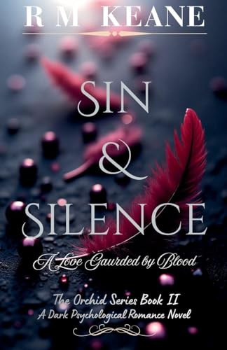 Sin & Silence (Orchid, Band 2)
