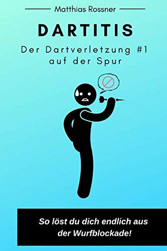 Dartitis: Der Dartverletzung #1 auf der Spur