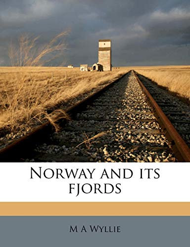 Norway and Its Fjords