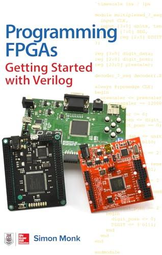 Programming FPGAs: Getting Started with Verilog