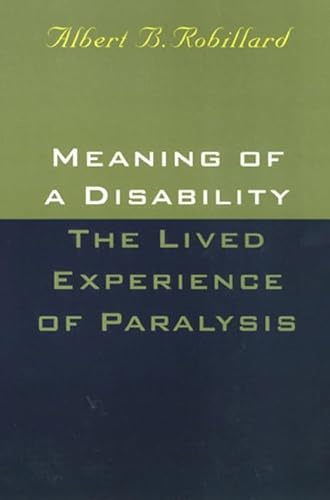 Meaning Of A Disability: The Lived Experience of Paralysis