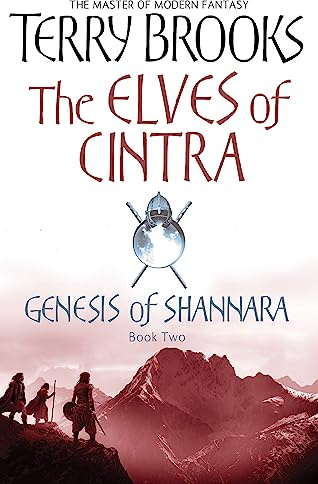 The Elves Of Cintra: Genesis of Shannara, book 2