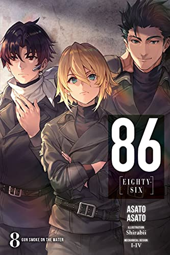 86--EIGHTY-SIX, Vol. 8 (light novel): Gun Smoke on the Water (Volume 8)