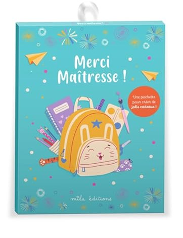 Merci Maîtresse !: Une pochette pour créer de jolis cadeaux