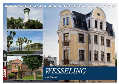Wesseling am Rhein (Tischkalender 2026 DIN A5 quer), CALVENDO Monatskalender: Wesseling - Industrie und Kultur (CALVENDO Orte)