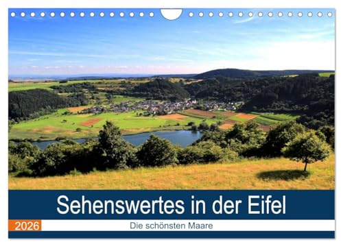 Sehenswertes in der Eifel - Die schönsten Maare (Wandkalender 2026 DIN A4 quer), CALVENDO Monatskalender: In der Eifel an den schönsten Maaren (CALVENDO Natur)