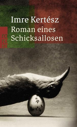 Roman eines Schicksallosen: Ausgezeichnet mit dem WELT-Literaturpreis 2000