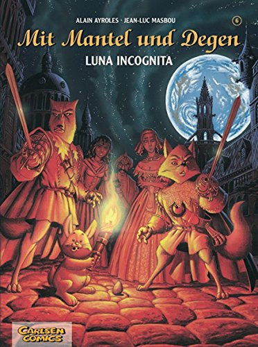 Mit Mantel und Degen, Band 6: Luna Incognita