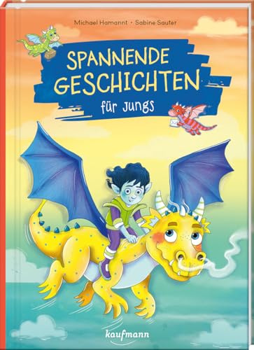 Spannende Geschichten für Jungs: Vorlesebuch für Kinder ab 5 Jahren mit 9 Geschichten (Das Vorlesebuch mit verschiedenen Geschichten für Kinder ab 5 Jahren)