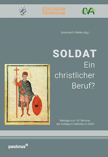 Soldat: Ein christlicher Beruf