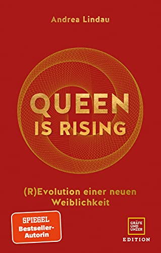 Queen is rising: (R)Evolution einer neuen Weiblichkeit (Edition Veit Lindau)