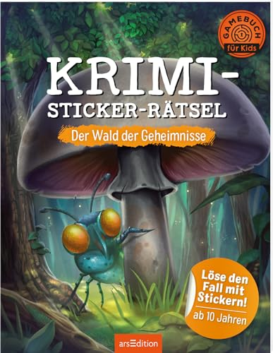 Krimi-Sticker-Rätsel – Der Wald der Geheimnisse: Löse den Fall mit Stickern! | Ein Escape-Heft mit Stickern für Kinder ab 10 Jahren