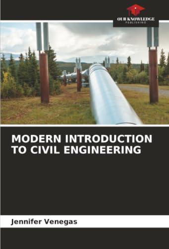 MODERN INTRODUCTION TO CIVIL ENGINEERING