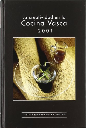 CREATIVIDAD EN LA COCINA VASCA 2001