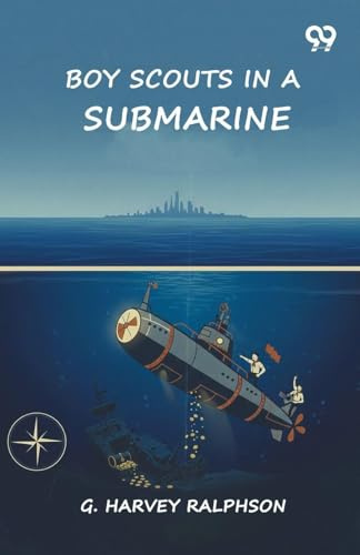 Boy Scouts In A Submarine