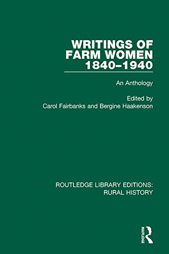 Writings of Farm Women, 1840-1940: An Anthology (Routledge Library Editions: Rural History) (English Edition)