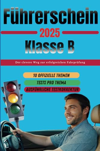 Führerschein 2025: Der clevere Weg zur erfolgreichen Fahrprüfung
