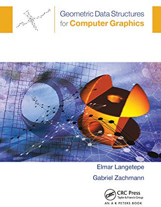 Geometric Data Structures for Computer Graphics