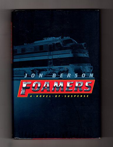 Foamers: A Novel of Suspense