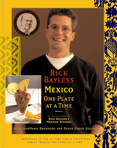 Mexico One Plate at A Time: One Plate at a Time